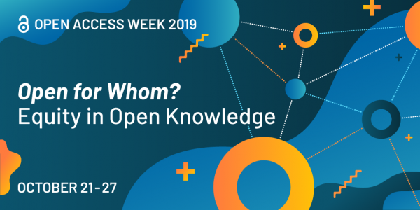 Open Access Week 2019: Reflections on Open Access, OER, and Community of Practice